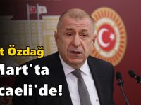 Ümit Özdağ 9 Mart'ta Kocaeli'de!