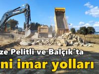 Gebze Pelitli ve Balçık’ta yeni imar yolları