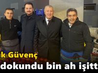 Sadık Güvenç bir dokundu bin ah işitti