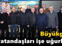 Büyükgöz, vatandaşları işe uğurladı