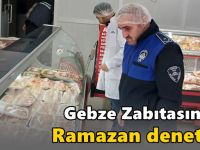 Gebze Zabıtasından Ramazan Denetimi