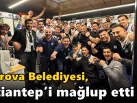 Çayırova Belediyesi, Gaziantep’i mağlup etti