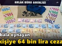 Tombala oynayan 10 kişiye 64 bin lira ceza