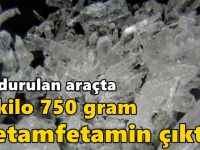 Durdurulan araçta 17 kilo 750 gram metamfetamin çıktı!