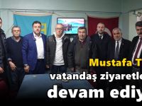 Mustafa Türel, vatandaş ziyaretlerine devam ediyor