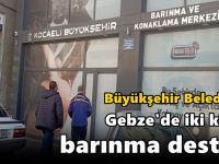 Büyükşehir, evsiz vatandaşlara kol kanat geriyor