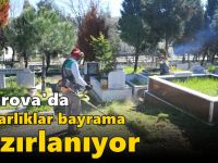 Çayırova’da mezarlıklar bayrama hazırlanıyor