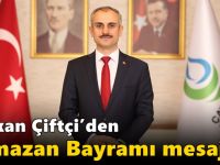 Başkan Çiftçi’den Ramazan Bayramı mesajı