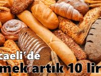 Kocaeli’de ekmek artık 10 lira!