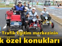 Yeni Trafik Eğitim Merkezinin Çok Özel Konukları