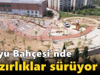 Duyu Bahçesi’nde hazırlıklar sürüyor