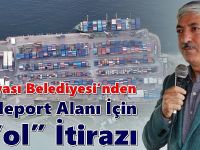 Dilovası Belediyesi’nden Beldeport Alanı İçin “Yol” İtirazı