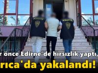 Yıllar önce Edirne'de hırsızlık yaptı, Darıca'da yakalandı!