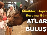 Minikler, Hayvanları Koruma Günü’nde atlarla buluştu