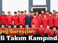 Gebzeli Güreşçiler Milli Takım Kampında