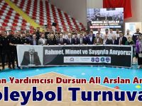 Başkan Yardımcısı Dursun Ali Arslan Anısına Voleybol Turnuvası