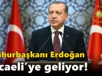 Cumhurbaşkanı Erdoğan Kocaeli’ye geliyor!