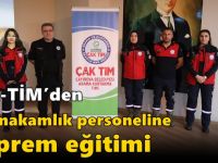 ÇAK-TİM’den kaymakamlık personeline deprem eğitimi