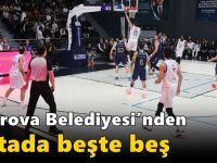 Çayırova Belediyesi’nden potada beşte beş