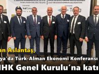 Başkan Aslantaş, Almanya’da Türk-Alman Ekonomi Konferansı ve TD-IHK Genel Kurulu’na katıldı