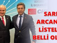 SARI VE ARCAN'IN LİSTESİ BELLİ OLDU