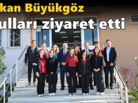 Başkan Büyükgöz Okulları Ziyaret Etti