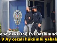 Kartepe'deki Dağ Evi Baskınında 8 Yıl 9 Ay Cezalı Hükümlü Yakalandı