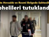 İzmit’te Hırsızlık ve Resmî Belgede Sahtecilik Şüphelileri Tutuklandı