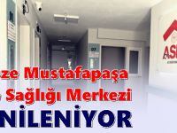 Gebze Mustafapaşa Aile Sağlığı Merkezi yenileniyor