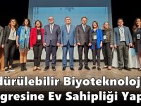 GTÜ Sürdürülebilir Biyoteknoloji Kongresine Ev Sahipliği Yaptı
