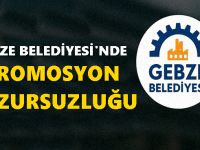 GEBZE BELEDİYESİ’NDE PROMOSYON HUZURSUZLUĞU