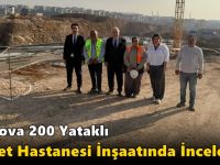 Çayırova 200 Yataklı Devlet Hastanesi İnşaatında İnceleme