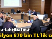 Doğa tahribatına 1 milyon 870 bin TL’lik ceza