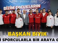 Başkan Bıyık Milli sporcularla bir araya geldi