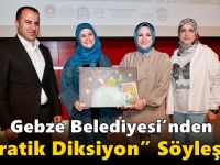 Gebze Belediyesi’nden “Pratik Diksiyon” Söyleşisi