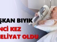 Başkan Bıyık’a İkinci Ameliyat