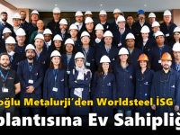 Küresel Çelik Endüstrisinin Liderleri Türkiye’de Buluştu