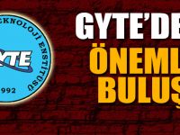 GYTE’den önemli buluş