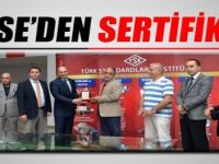 TSE’den sertifika!