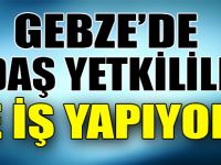 Gebze'de ŞEDAŞ yetkilileri ne iş yapıyor?