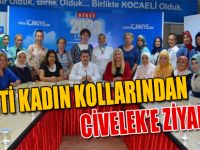 Kadın kollarından Civelek'e ziyaret!