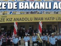 Gebze'de Bakanlı açılış!