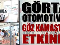 Gör-Tan Otomotiv'den göz kamaştıran etkinlik!