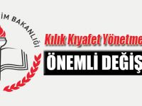 Kılık ve Kıyafet Yönetmeliği'nde önemli değişiklik