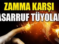 Zamma karşı tasarruf tüyoları