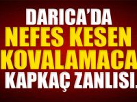 DARICA'DA NEFES KESEN KOVALAMACA!