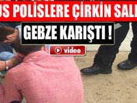 Yunus Polislere çirkin saldırı