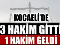 Üç hakim gitti bir hakim geldi