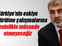 Yıldız: 'Türkiye'nin eskiye döndürülme çalışmalarına...'
