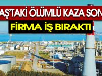 Tüpraş’ta ki ölümlü iş kazası sonrası firma iş bıraktı